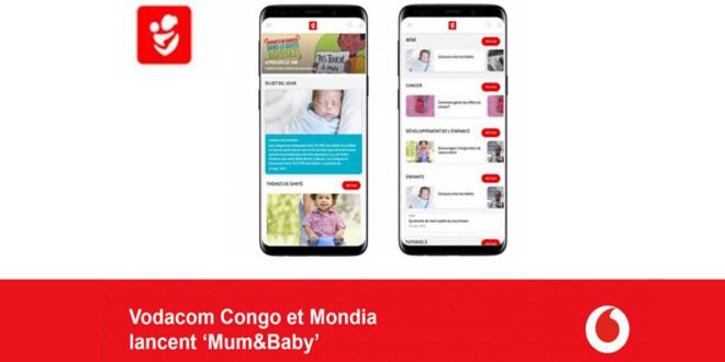 Vodacom Congo et Mondia lancent Mum&Baby